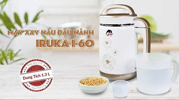 máy làm sữa đậu nành loại nào tốt nhất hiện nay - Máy Iruka I-60 (1.3l) được thiết kế gọn nhẹ, đầy đủ tính năng sử dụng